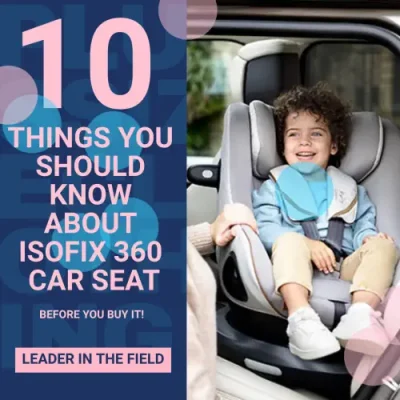 360 Isofix Car Seat